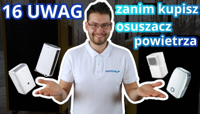 Osuszacz powietrza – 15 Uwag zanim zdecydujesz się na zakup